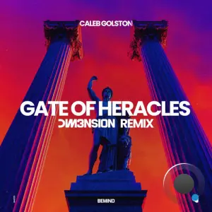 Caleb Golston - Gate of Heracles (DIM3NSION Remix) (2026)