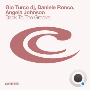 Gio Turco dj & Daniele Ronco ft Angela Johnson - Back To The Groove (2026)