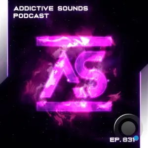 Addictive Sounds - Addictive Sounds Podcast 831 (2026-06-26)