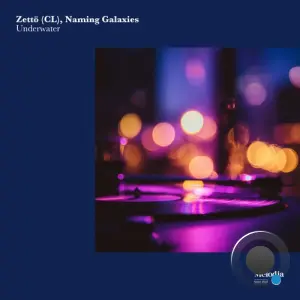 Zettö (CL), Naming Galaxies - Underwater (2026)