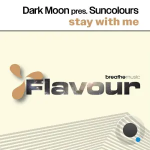 Dark Moon & Suncolours - Stay With Me (2026)