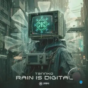 Tannko - Rain Is Digital (2026)
