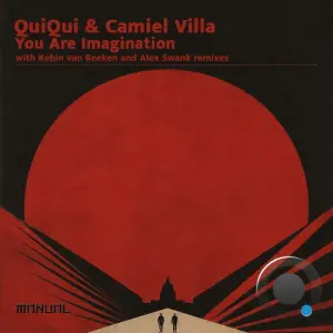 QuiQui, Camiel Villa - You Are Imagination (2026)