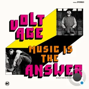 Voltage - Music Is The Answer (2026)
