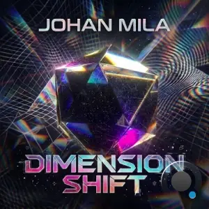 Johan Mila - Dimension Shift (2026)