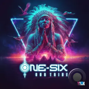 One-Six - Our Tribe (2026)