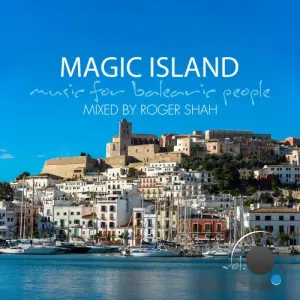 Magic Island Vol. 13 (Mixed by Roger Shah) (2026)