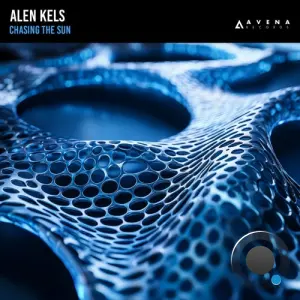 Alen Kels - Chasing the Sun (2026)