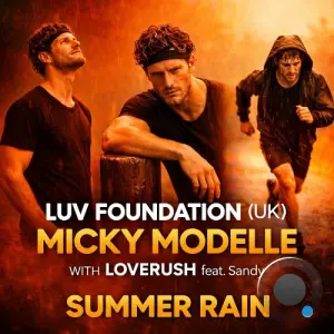 Luv Foundation (UK) With Loverush feat Sandy - Summer Rain (Micky Modelle Remix) (2026)