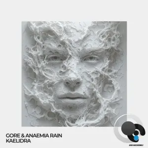 Gore And Anaemia Rain - Kaelidra (2026)