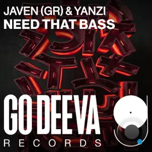 Javen (GR) & Yanzi - Need That Bass (2026)