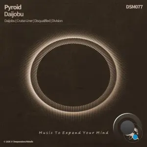 Pyroid - Daijobu (2026)