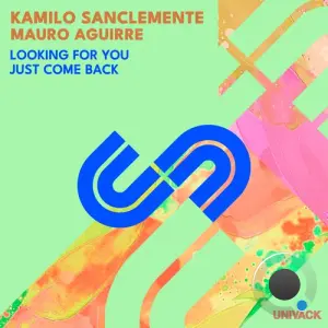 Kamilo Sanclemente & Mauro Aguirre - Looking For You (2026)