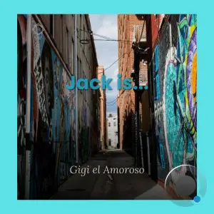 Gigi El Amoroso - Jack Is (2026)