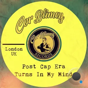 Post Cap Era - Turns In My Mind (2026)