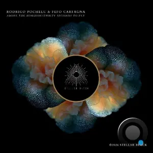 Rodrigo Pochelu, Fefo Carfagna - Above the Horizon / Thirty Seconds to Fly (2026)