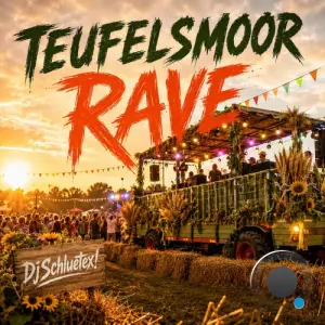 DJ Schluetex - Teufelsmoor Rave (2026)