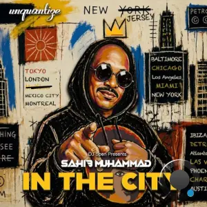 Sahib Muhammad - In The City (The Album) (2026)