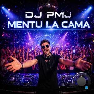 Dj Pmj - Mentu La Cama (2026)
