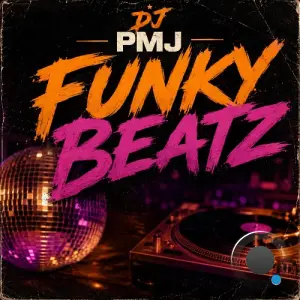 Dj Pmj - Funky Beatz (2026)
