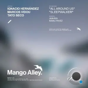 Ignacio Hernandez, Tato Seco - All Around Us / Sleepwalker (2026)