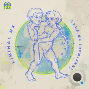 Liminal MX - Save Me (Remixes) (2026)