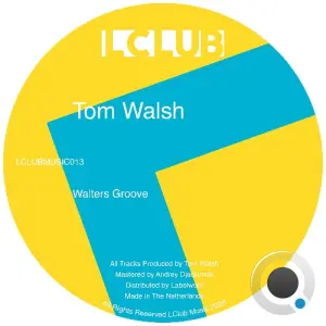 Tom Walsh - Walters Groove (2026)