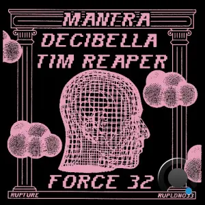 Mantra, Decibella, Tim Reaper - Force 32 (2026)