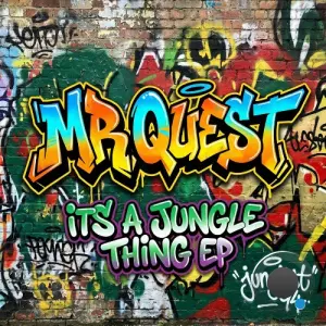 Mr Quest - Its A Jungle Thing (2026)