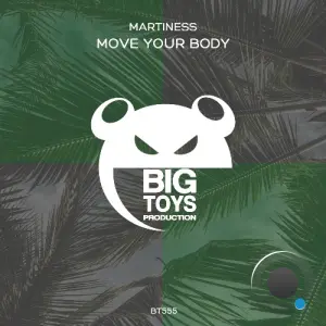 Martiness - Move Your Body (2026)