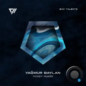 Yagmur Baylan - Money Maker (2026)