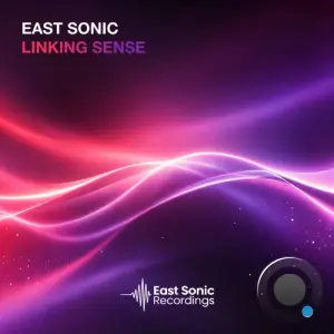 East Sonic - Linking Sense (2026)