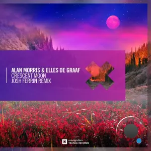 Alan Morris & Elles De Graaf - Crescent Moon (Josh Ferrin Remix) (2026)