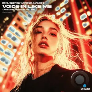 KMC x George Wonder x Mankoo - Voice In Like Me (2026)