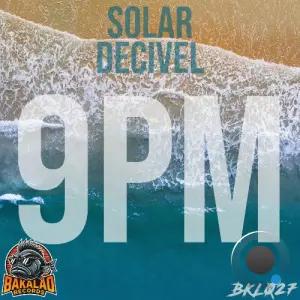Solar Decivel - 9pm (2026)