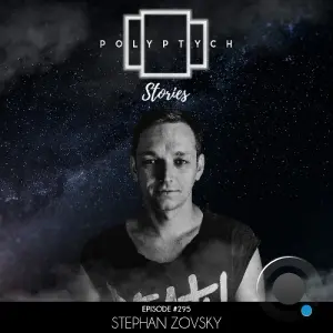Stephan Zovsky - Polyptych Stories Episode 295 (2026-06-27)