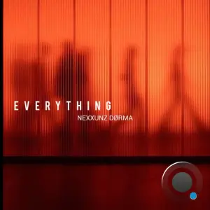 Nexxunz Dørma - Everything (2026)