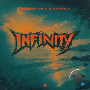 Thomas Deil & Blaze U - Infinity (2026)