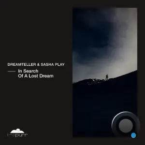Dreamteller, Sasha Play - In Search Of A Lost Dream (2026)