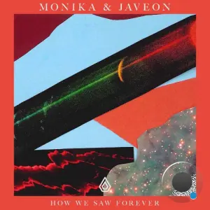Monika & Javeon - How We Saw Forever (2026)