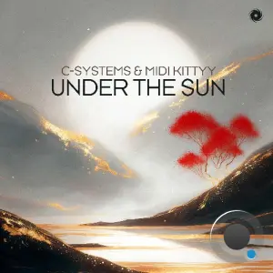 C-Systems & Midi Kittyy - Under The Sun (2026)