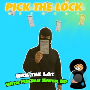 Nick The Lot - With My Day Saver (2026)