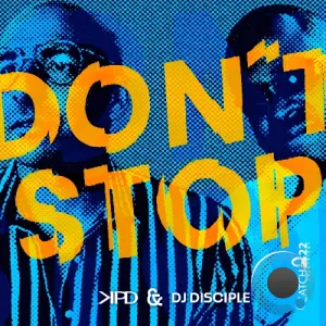 KPD & DJ Disciple - Don't Stop (2026)