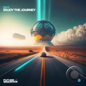 BiXX - Enjoy the Journey (2026)