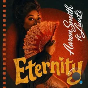 Aaron Smith ft Luvli - Eternity (2026)