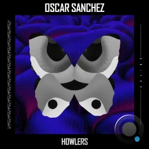 Óscar Sánchez - Howlers (2026)