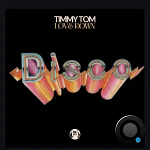 Timmy Tom - Love Down (2026)