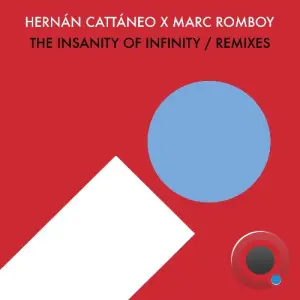 Hernan Cattaneo x Marc Romboy - The Insanity of Infinity (Remixes) (2026)