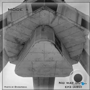 mode X  - No Way Out (2026)