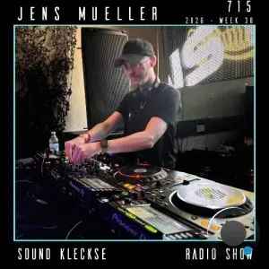 Jens Mueller - Sound Kleckse Radio Show 715 (2026-06-26)